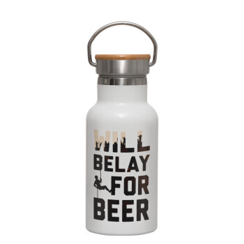 Will Belay For Beer, Μεταλλικό παγούρι θερμός (Stainless steel) Λευκό με ξύλινο καπακι (bamboo), διπλού τοιχώματος, 350ml