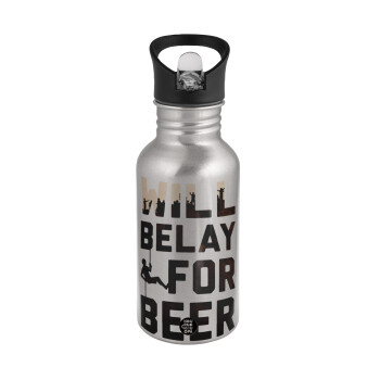 Will Belay For Beer, Water bottle Silver with straw, stainless steel 500ml