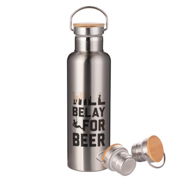 Will Belay For Beer, Stainless steel Silver with wooden lid (bamboo), double wall, 750ml