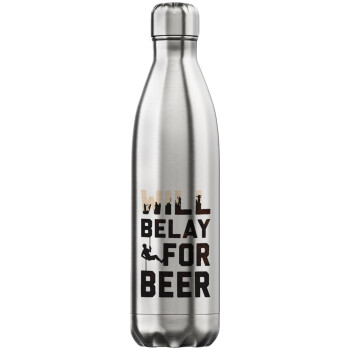 Will Belay For Beer, Inox (Stainless steel) hot metal mug, double wall, 750ml