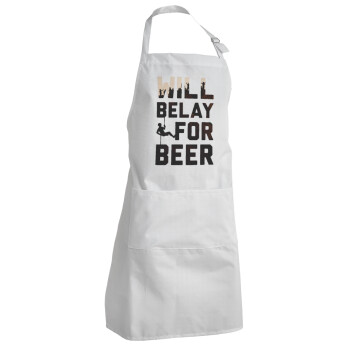 Will Belay For Beer, Adult Chef Apron (with sliders and 2 pockets)