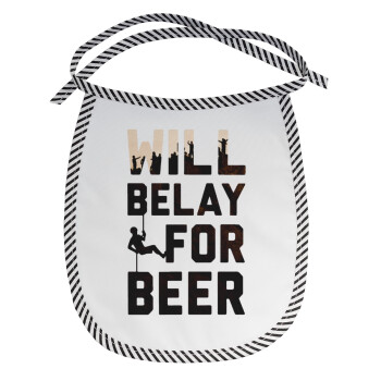 Will Belay For Beer, Σαλιάρα μωρού αλέκιαστη με κορδόνι Μαύρη
