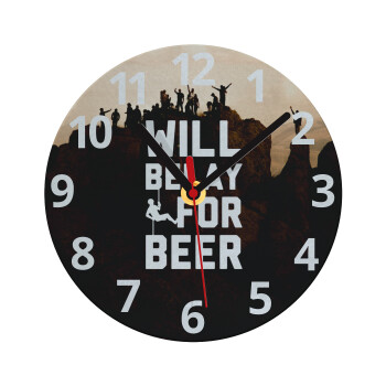 Will Belay For Beer, Ρολόι τοίχου γυάλινο (20cm)