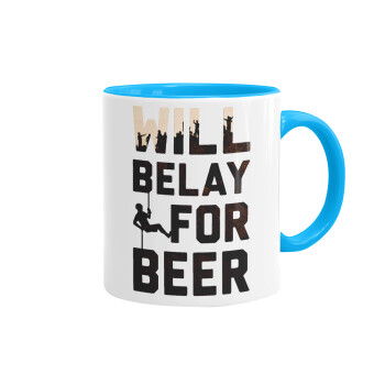 Will Belay For Beer, Κούπα χρωματιστή γαλάζια, κεραμική, 330ml