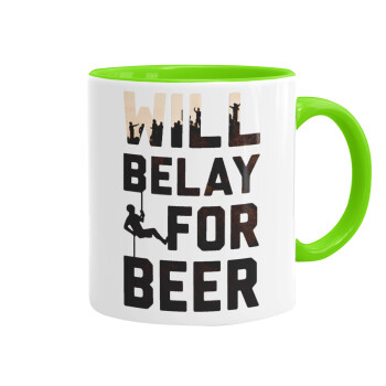 Will Belay For Beer, Mug colored light green, ceramic, 330ml