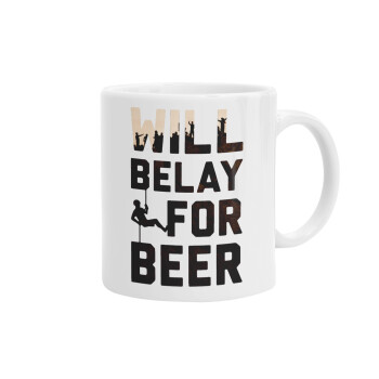 Will Belay For Beer, Κούπα, κεραμική, 330ml (1 τεμάχιο)