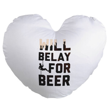 Will Belay For Beer, Μαξιλάρι καναπέ καρδιά 40x40cm περιέχεται το  γέμισμα