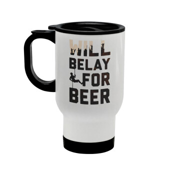 Will Belay For Beer, Κούπα ταξιδιού ανοξείδωτη με καπάκι, διπλού τοιχώματος (θερμό) λευκή 450ml