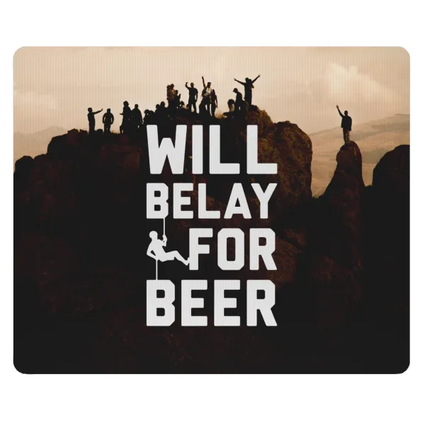 Will Belay For Beer — Mousepad ορθογώνιο 23x19cm