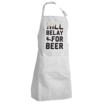 Will Belay For Beer, Adult Chef Apron (with sliders and 2 pockets)