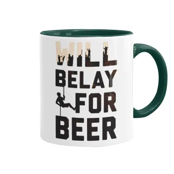 Will Belay For Beer, Mug colored green, ceramic, 330ml