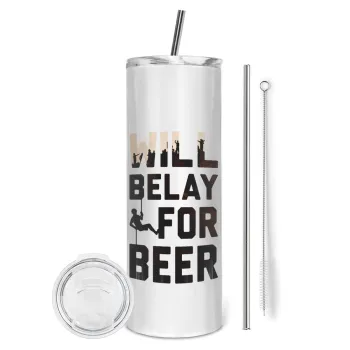 Will Belay For Beer, Tumbler stainless steel 600ml, with metal straw & cleaning brush