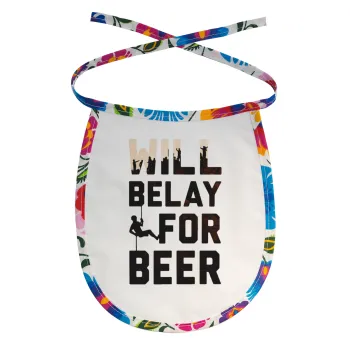 Will Belay For Beer, Σαλιάρα μωρού αλέκιαστη με κορδόνι Χρωματιστή