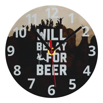 Will Belay For Beer, Ρολόι τοίχου γυάλινο (20cm)