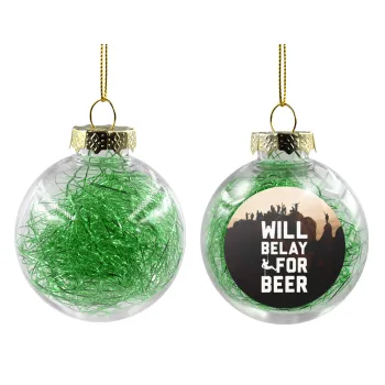 Will Belay For Beer, Στολίδι Χριστουγεννιάτικη μπάλα δένδρου διάφανη με πράσινο γέμισμα 8cm