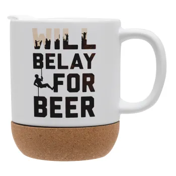 Will Belay For Beer, Ceramic coffee mug Cork (MAT), 330ml