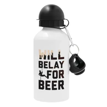 Will Belay For Beer, Metal water bottle, White, aluminum 500ml
