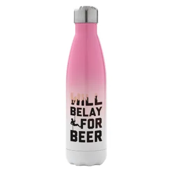 Will Belay For Beer, Μεταλλικό παγούρι θερμός Ροζ/Λευκό (Stainless steel), διπλού τοιχώματος, 500ml