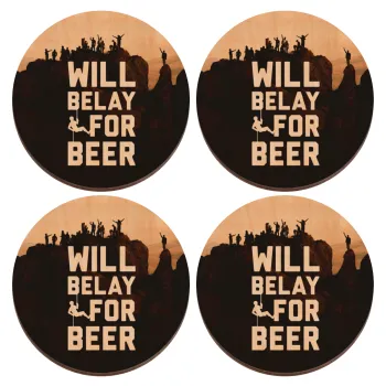 Will Belay For Beer, ΣΕΤ x4 Σουβέρ ξύλινα στρογγυλά plywood (9cm)