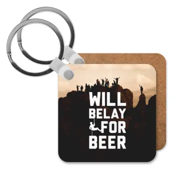 Will Belay For Beer, Μπρελόκ Ξύλινο τετράγωνο MDF