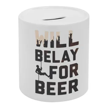 Will Belay For Beer, Κουμπαράς πορσελάνης με τάπα