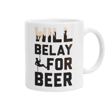 Will Belay For Beer, Κούπα, κεραμική, 330ml