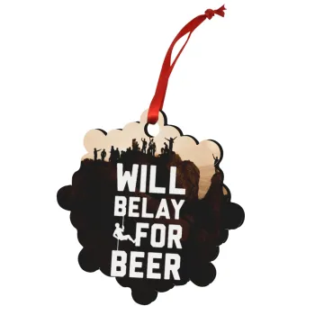 Will Belay For Beer, Στολίδι Χριστουγεννιάτικο στολίδι snowflake ξύλινο 7.5cm