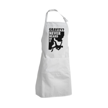 Gravity? Never heard of that!, Adult Chef Apron (with sliders and 2 pockets)