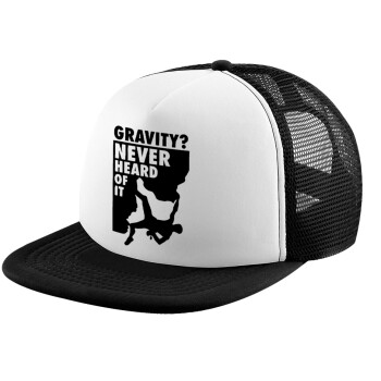 Gravity? Never heard of that!, Καπέλο Ενηλίκων Soft Trucker με Δίχτυ Black/White (POLYESTER, ΕΝΗΛΙΚΩΝ, UNISEX, ONE SIZE)