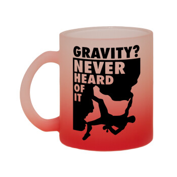 Gravity? Never heard of that!, Κούπα γυάλινη δίχρωμη με βάση το κόκκινο ματ, 330ml