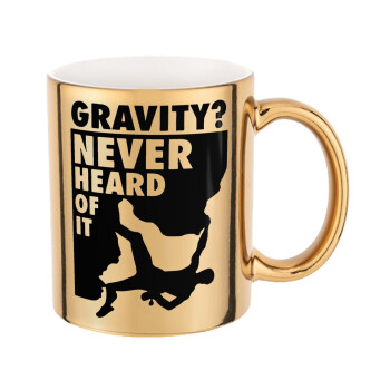 Gravity? Never heard of that!, Mug ceramic, gold mirror, 330ml