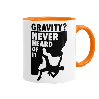 Gravity? Never heard of that!, Mug colored orange, ceramic, 330ml