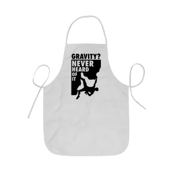 Gravity? Never heard of that!, Ποδιά Σεφ ολόσωμη κοντή  Παιδική (44x62cm)