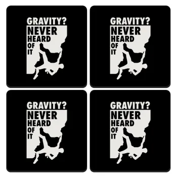 Gravity? Never heard of that!, ΣΕΤ 4 Σουβέρ ξύλινα τετράγωνα (9cm)