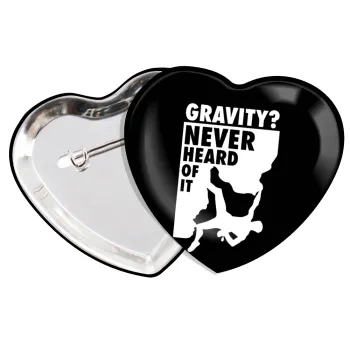Gravity? Never heard of that!, Κονκάρδα παραμάνα καρδιά (57x52mm)