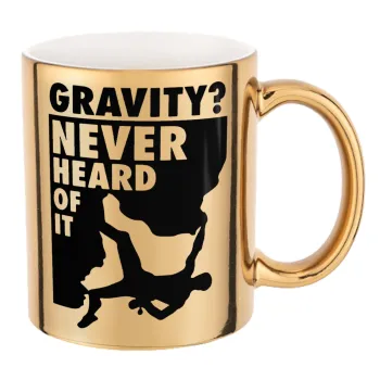 Gravity? Never heard of that!, Mug ceramic, gold mirror, 330ml