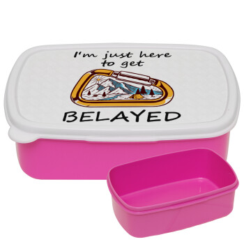I'm just here to get Belayed, ΡΟΖ παιδικό δοχείο φαγητού (lunchbox) πλαστικό (BPA-FREE) Lunch Βox M18 x Π13 x Υ6cm