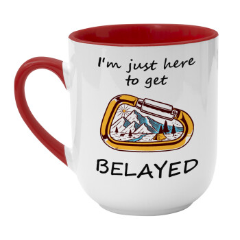 I'm just here to get Belayed, Κούπα κεραμική tapered 260ml