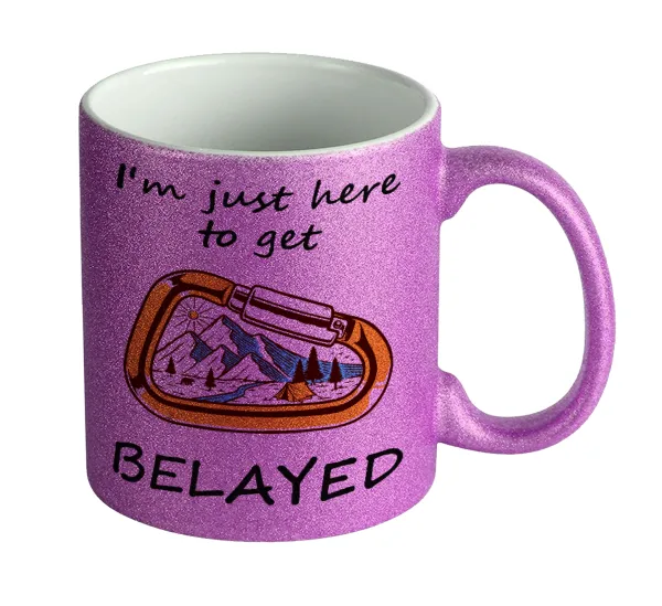 I'm just here to get Belayed — Κούπα Μωβ Glitter που γυαλίζει, κεραμική, 330ml