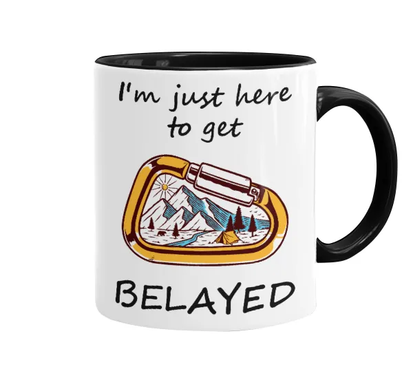 I'm just here to get Belayed — 1
