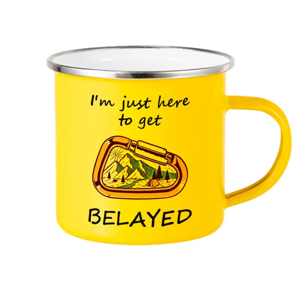 I'm just here to get Belayed — 1