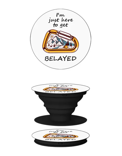 I'm just here to get Belayed — 2