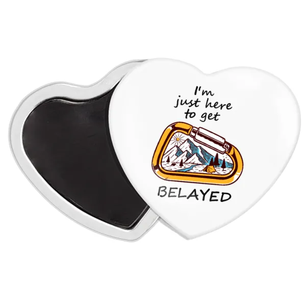 I'm just here to get Belayed — 1