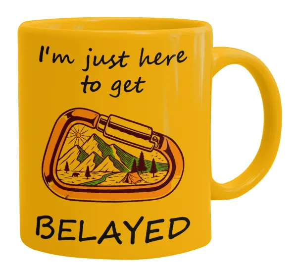 I'm just here to get Belayed — 1