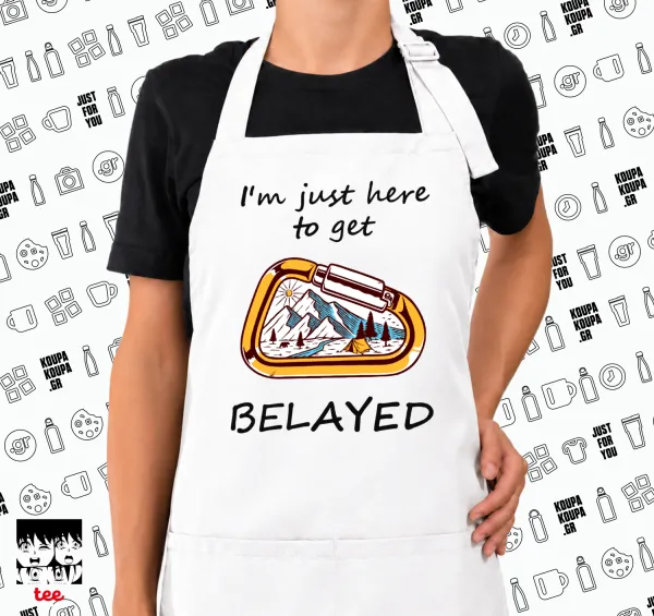 I'm just here to get Belayed — 1