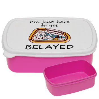 I'm just here to get Belayed, ΡΟΖ παιδικό δοχείο φαγητού (lunchbox) πλαστικό (BPA-FREE) Lunch Βox M18 x Π13 x Υ6cm