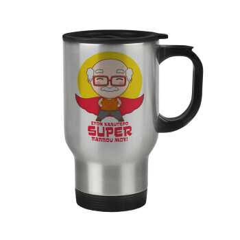 To my best Super Grandpa!, Stainless steel travel mug with lid, double wall 450ml