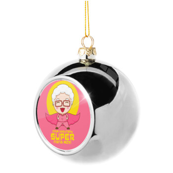 To my best Super Grandma!, Silver 8cm Christmas tree ball ornament