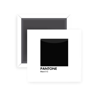 Pantone Black, Μαγνητάκι ψυγείου τετράγωνο διάστασης 5x5cm
