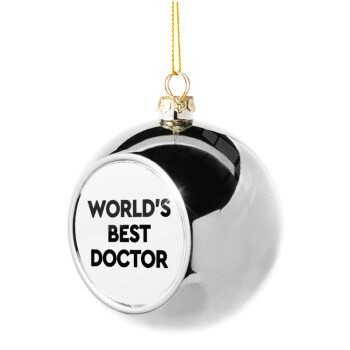 World's Best Doctor, Χριστουγεννιάτικη μπάλα δένδρου Ασημένια 8cm